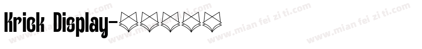 Krick Display字体转换